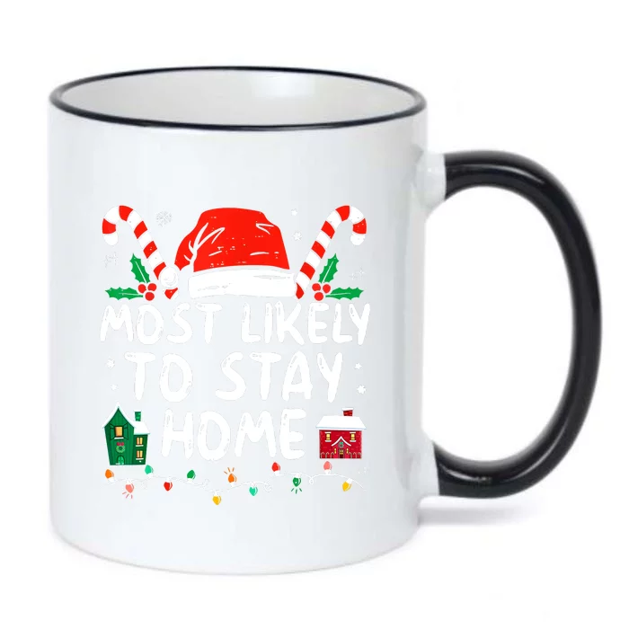 Most Likely To Stay Home Christmas Family Matching Black Color Changing Mug