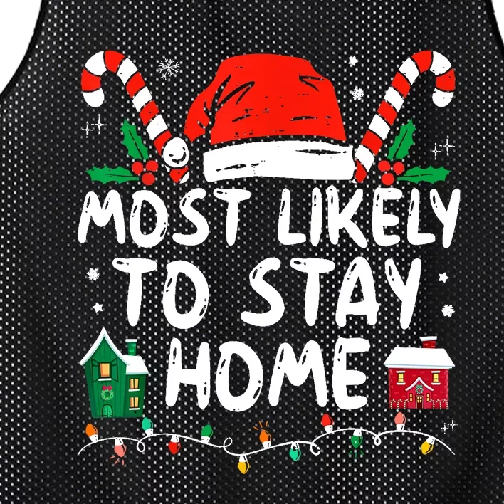 Most Likely To Stay Home Christmas Family Matching Mesh Reversible Basketball Jersey Tank