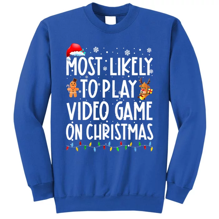 Most Likely To Play Video Games On Christmas Xmas Lights Cool Gift Tall Sweatshirt