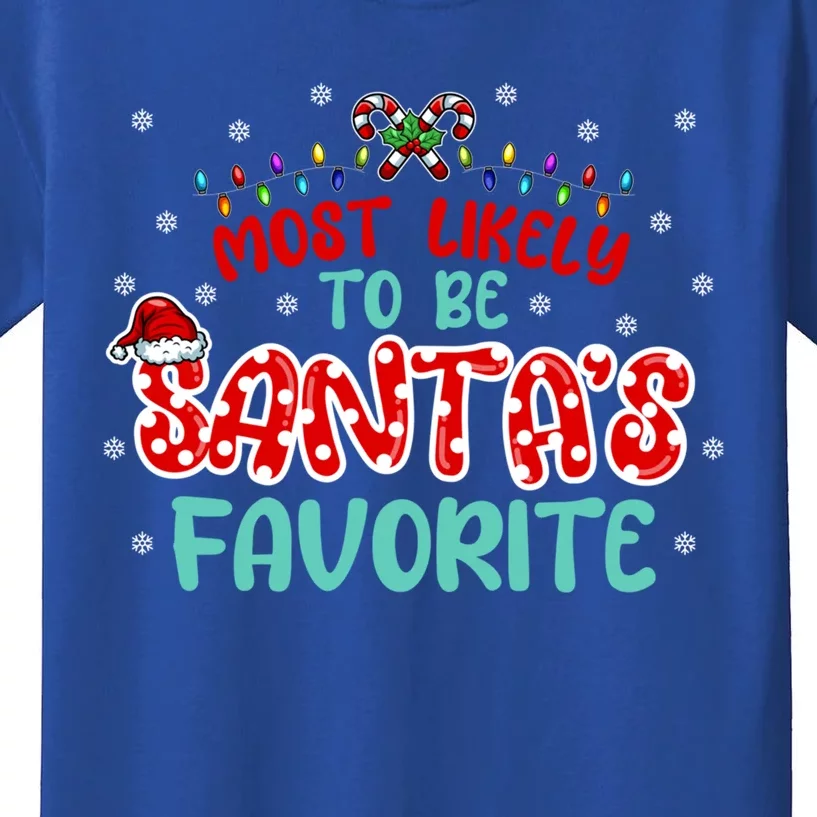 Most Likely To Be Santas Favorite Cute Gift Kids T-Shirt