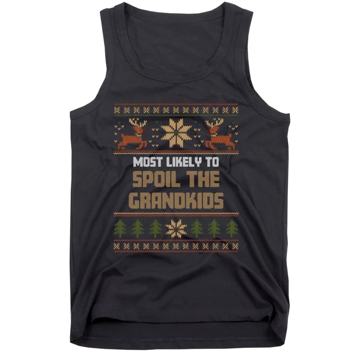 Most Likely To Spoil The Grandkids Christmas Matching Funny Gift Tank Top