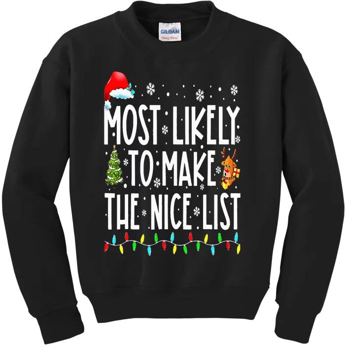 Most Likely To Make The Nice List Family Christmas Pajamas Kids Sweatshirt