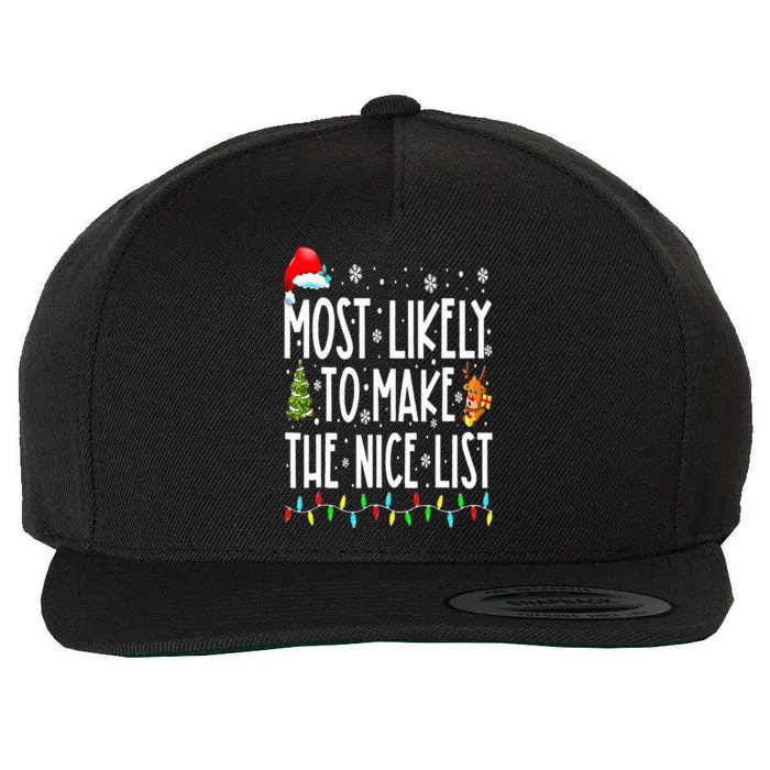 Most Likely To Make The Nice List Family Christmas Pajamas Wool Snapback Cap