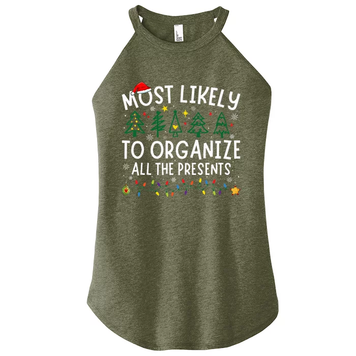 Most Likely To Organize All The Presents Matching Christmas Women’s Perfect Tri Rocker Tank