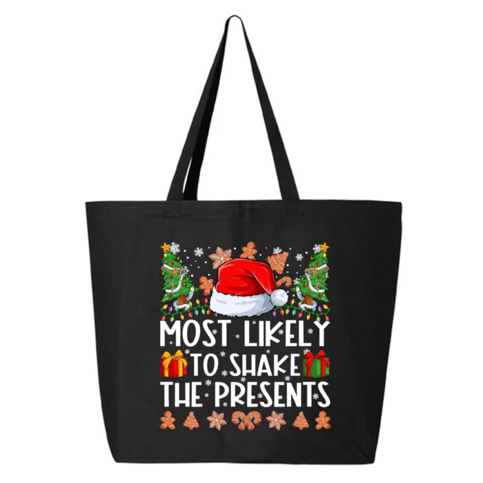 Most Likely To Shake The Presents Christmas Shirts For Family 25L Jumbo Tote