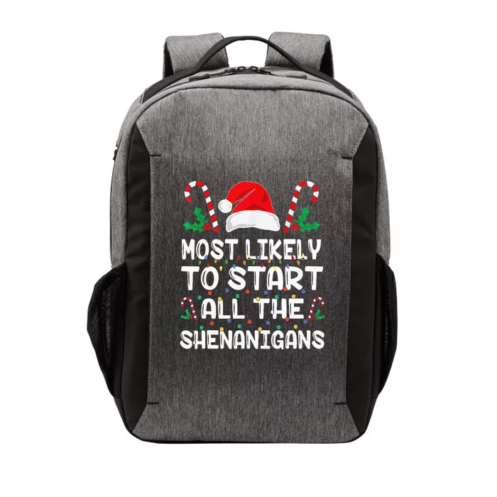 Most Likely To Start All The Shenanigans Christmas Family Vector Backpack