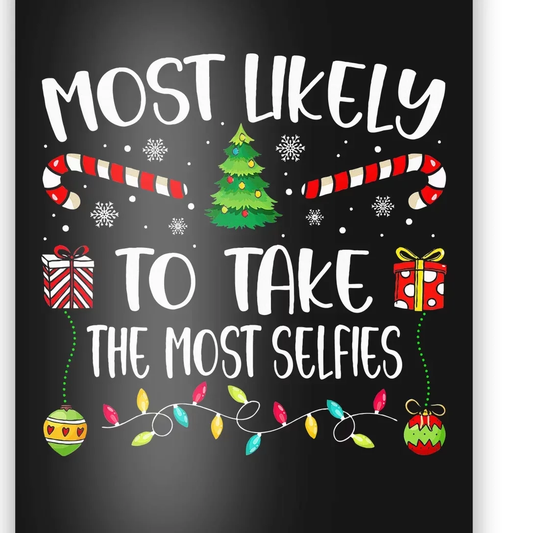 Most Likely To Take The Most Selfies Christmas Tree Xmas Poster