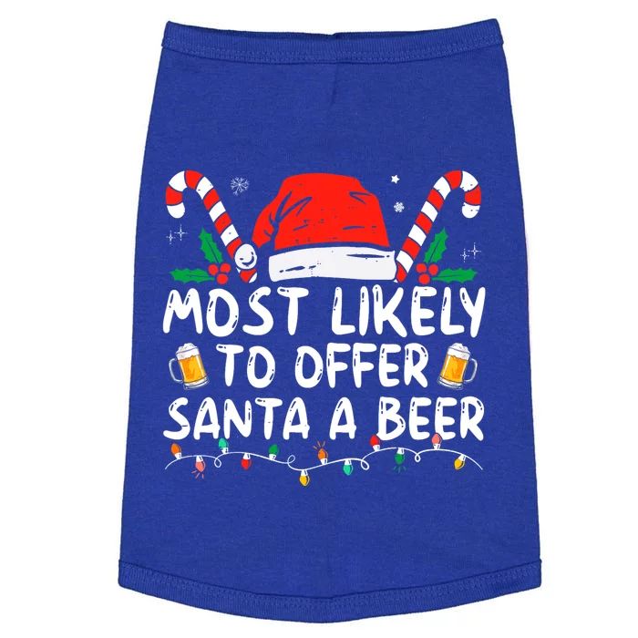 Most Likely To Offer Santa A Beer Funny Drinking Christmas Doggie Tank