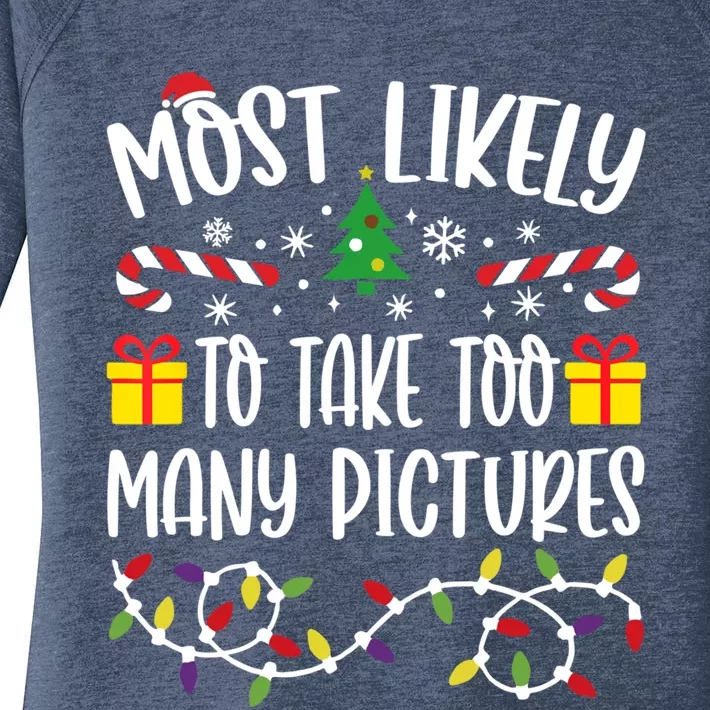 Most Likely To Take Too Y Pictures Funny Christmas Meaningful Gift Women's Perfect Tri Tunic Long Sleeve Shirt