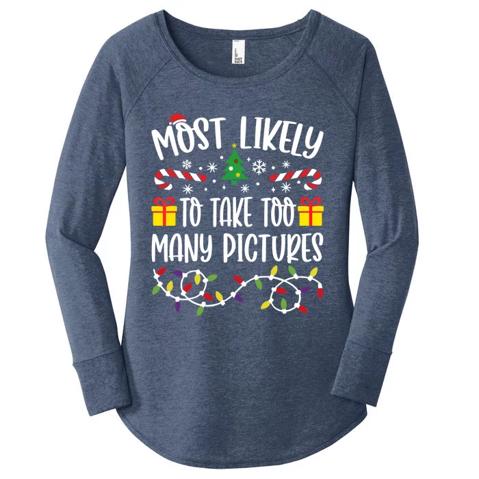 Most Likely To Take Too Y Pictures Funny Christmas Meaningful Gift Women's Perfect Tri Tunic Long Sleeve Shirt