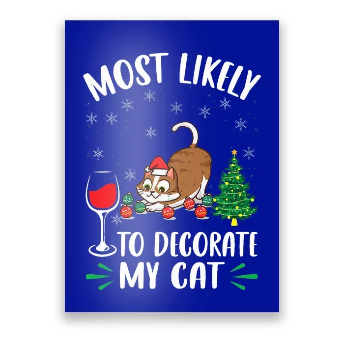 Most Likely To Decorate My Cat Family Matching Christmas Poster