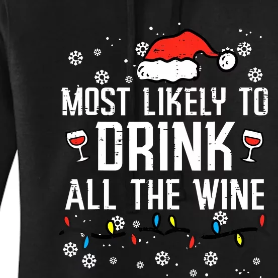 Most Likely To Drink All The Wine Family Matching Christmas Women's Pullover Hoodie