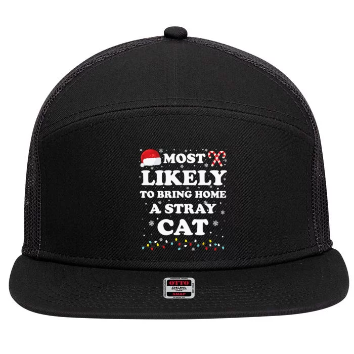 Most Likely To Bring Home A Stray Cat Matching Family 7 Panel Mesh Trucker Snapback Hat