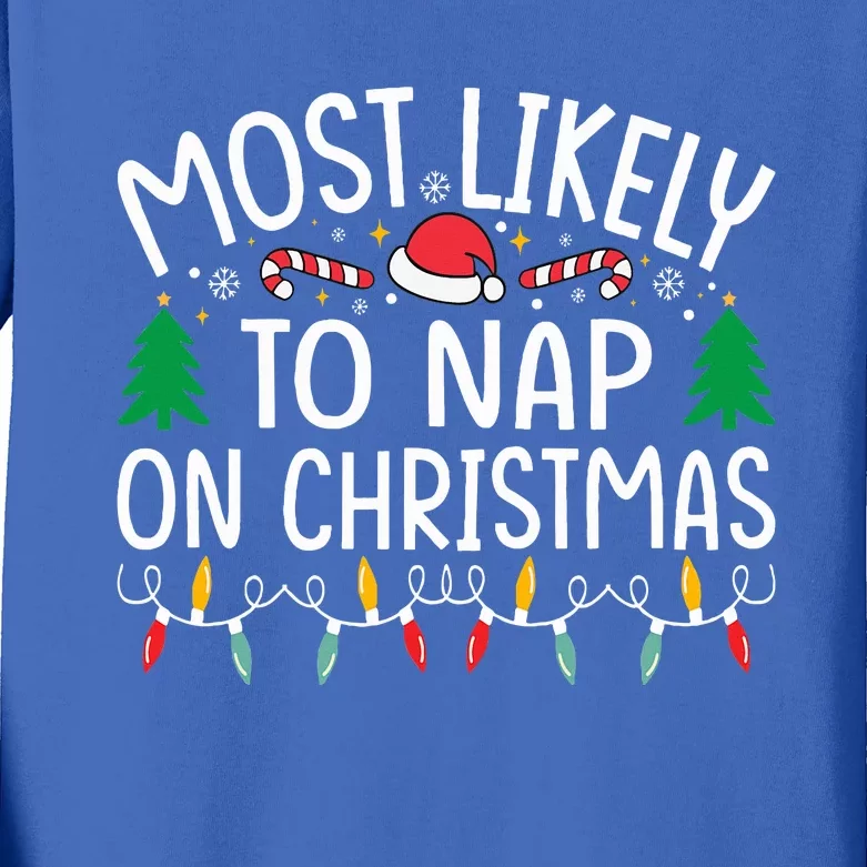 Most Likely To Nap On Christmas Family Christmas Pajamas Kids Long Sleeve Shirt