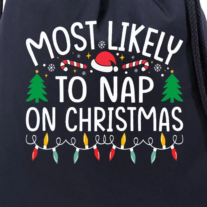 Most Likely To Nap On Christmas Family Christmas Pajamas Drawstring Bag