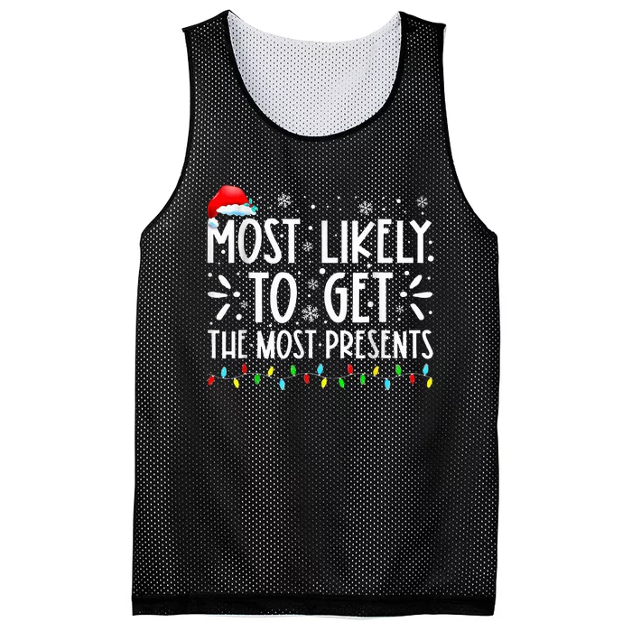 Most Likely To Get The Most Present Family Christmas Funny Mesh Reversible Basketball Jersey Tank