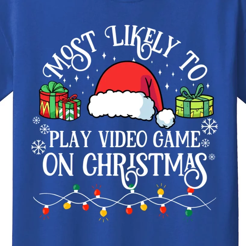 Most Likely To Play Videogame On Christmas Funny Xmas Pajama Funny Gift Kids T-Shirt