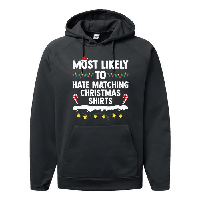 Most Likely To Hate Matching Christmas Xmas Family Group Performance Fleece Hoodie