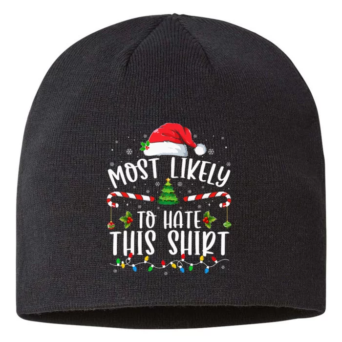 Most Likely To Hate This Family Matching Christmas 8 1/2in Sustainable Knit Beanie