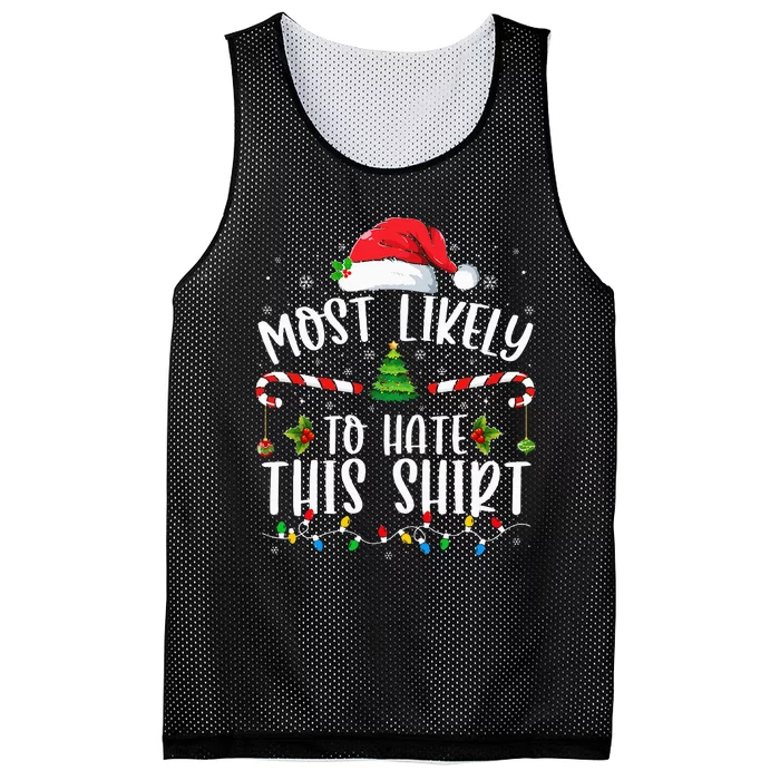 Most Likely To Hate This Family Matching Christmas Mesh Reversible Basketball Jersey Tank