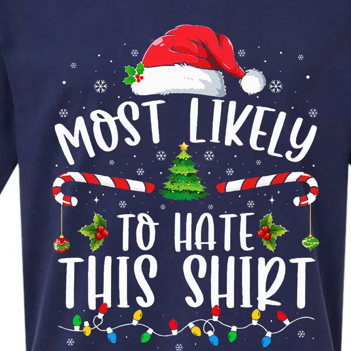 Most Likely To Hate This Family Matching Christmas Sueded Cloud Jersey T-Shirt