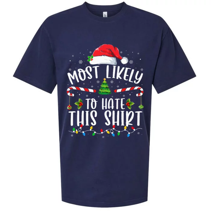 Most Likely To Hate This Family Matching Christmas Sueded Cloud Jersey T-Shirt