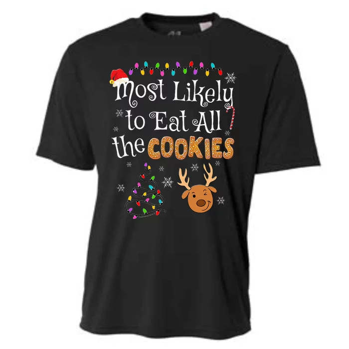 Most Likely To Eat All the Cookies Funny xmas Cooling Performance Crew T-Shirt