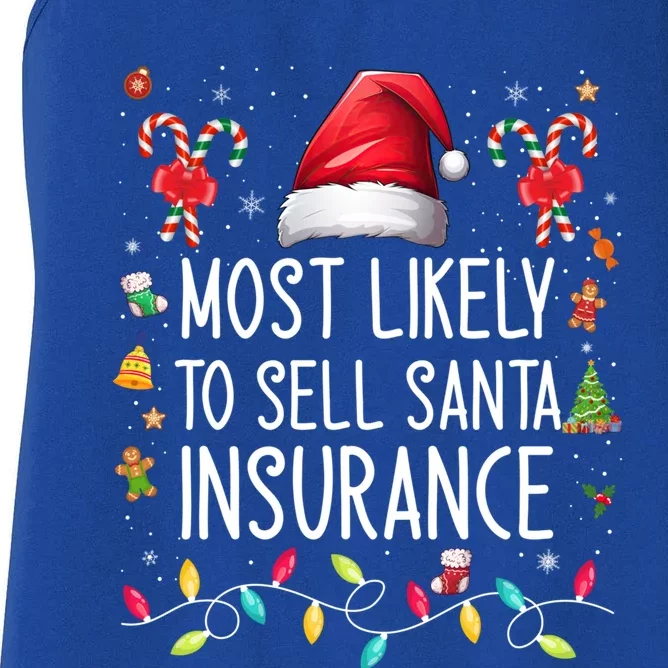 Most Likely To Sell Santa Insurance Family Matching Xmas Great Gift Women's Racerback Tank