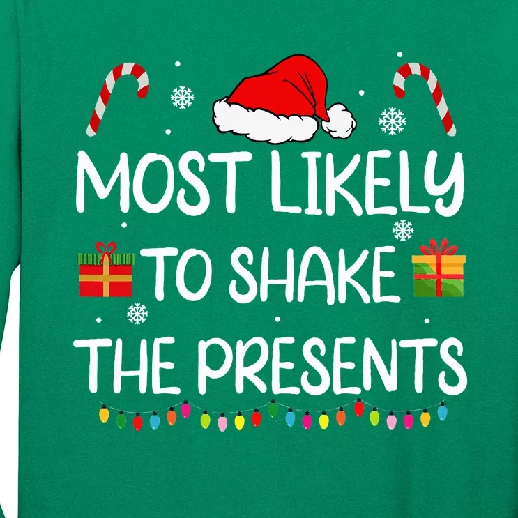 Most Likely To Shake The Presents family xmas matching Long Sleeve Shirt