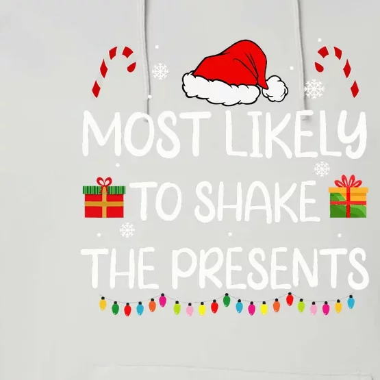 Most Likely To Shake The Presents family xmas matching Performance Fleece Hoodie