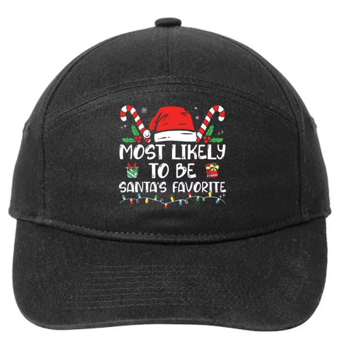 Most Likely To Be Santas Favorite Matching Family Christmas 7-Panel Snapback Hat