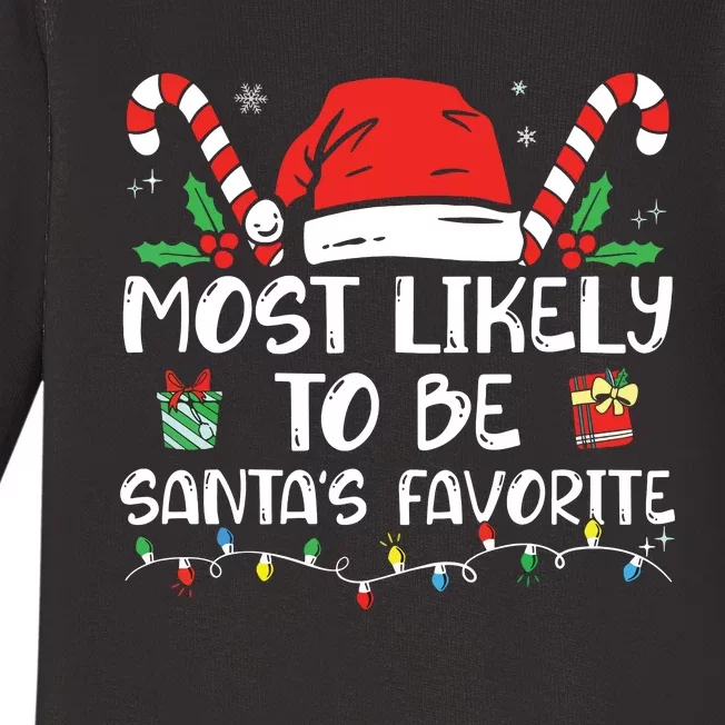 Most Likely To Be Santas Favorite Matching Family Christmas Baby Long Sleeve Bodysuit