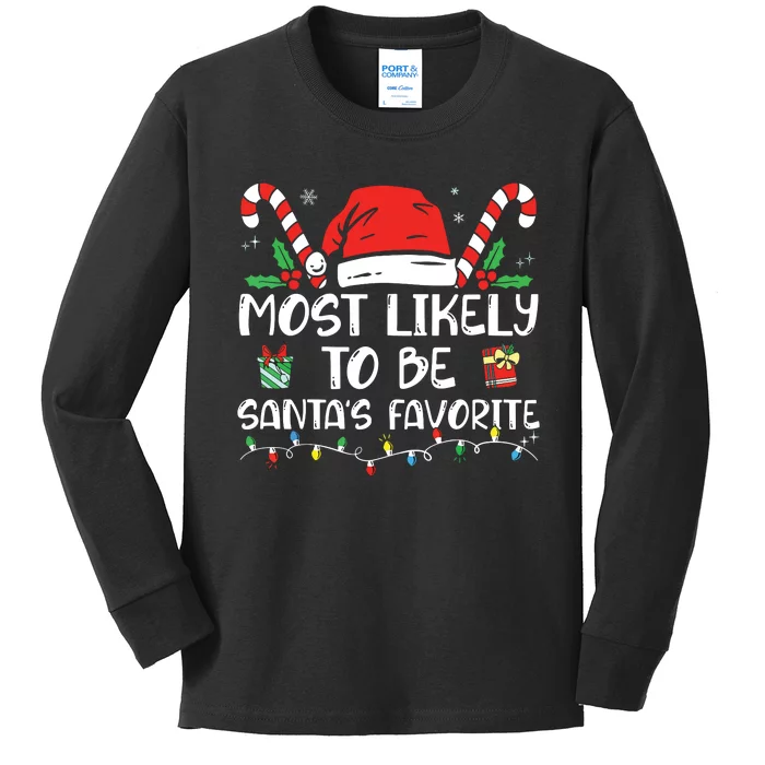 Most Likely To Be Santas Favorite Matching Family Christmas Kids Long Sleeve Shirt