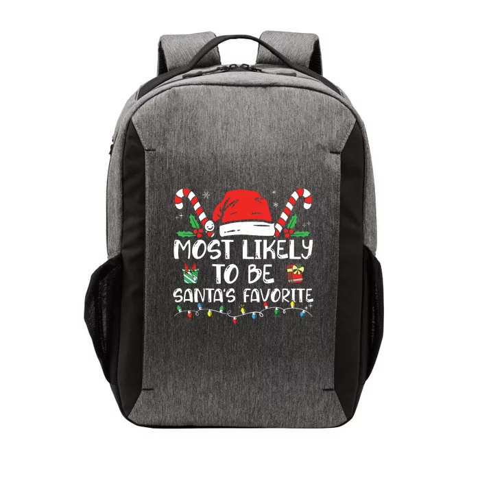 Most Likely To Be Santas Favorite Matching Family Christmas Vector Backpack