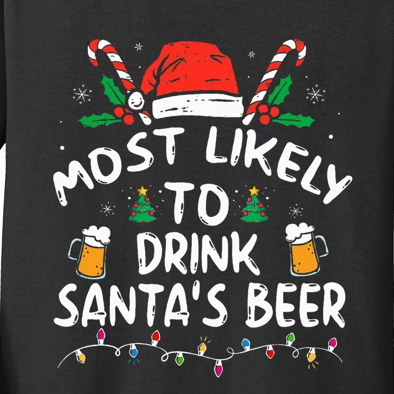 Most Likely To Drink Santa's Beer Christmas Kids Long Sleeve Shirt