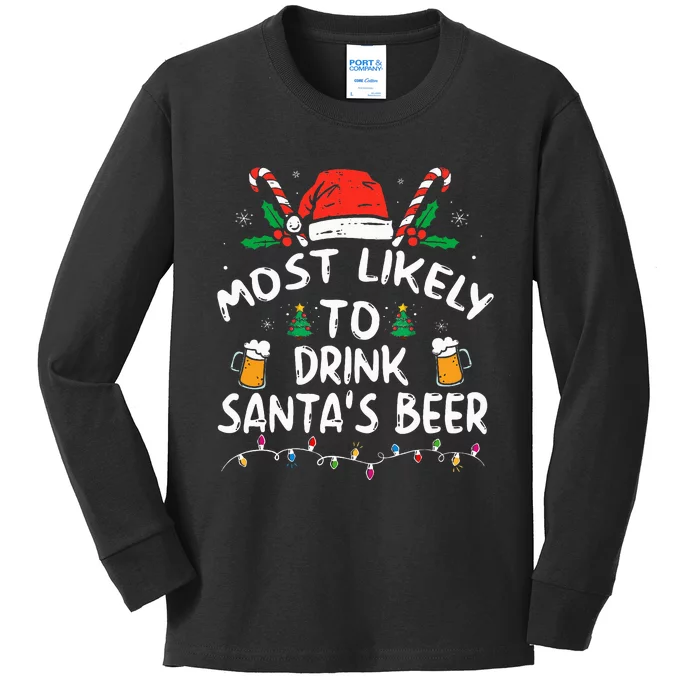 Most Likely To Drink Santa's Beer Christmas Kids Long Sleeve Shirt