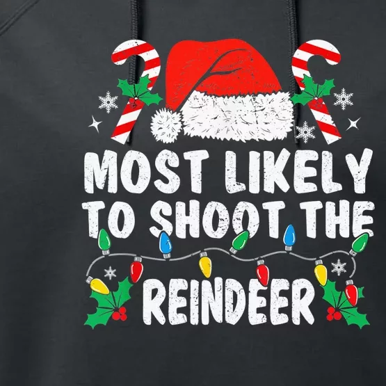 Most Likely To Shoot The Reindeer Family Matching Christmas Performance Fleece Hoodie