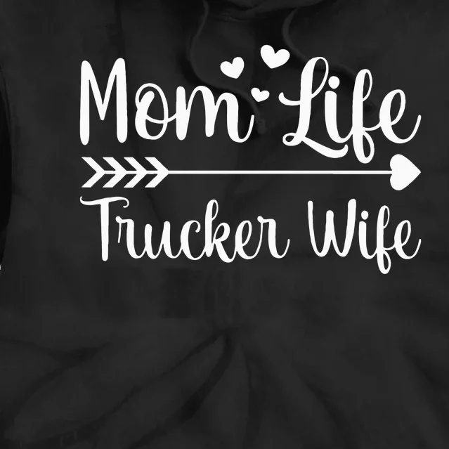 Mom Life Trucker Wife American Trucker Mom Tie Dye Hoodie