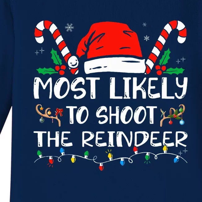 Most Likely To Shoot The Reindeer Family Christmas Holiday Baby Long Sleeve Bodysuit