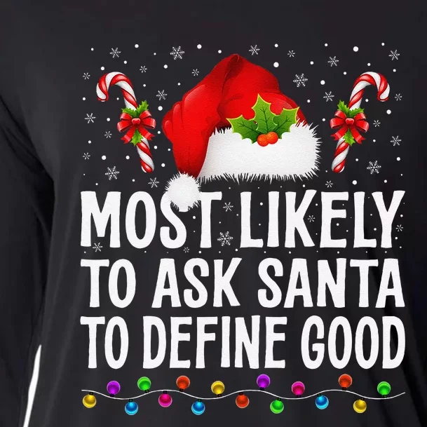 Most Likely To Ask Santa To Define Good Christmas Pajamas Cooling Performance Long Sleeve Crew