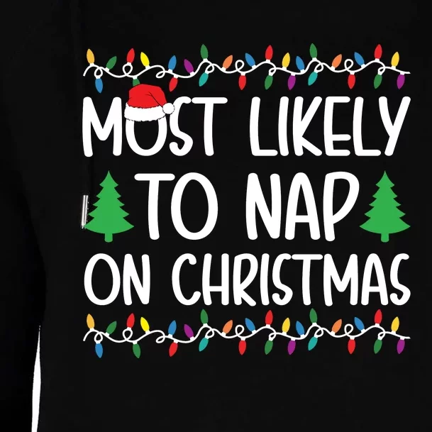 Most Likely To Nap On Christmas Shirts For Family Womens Funnel Neck Pullover Hood