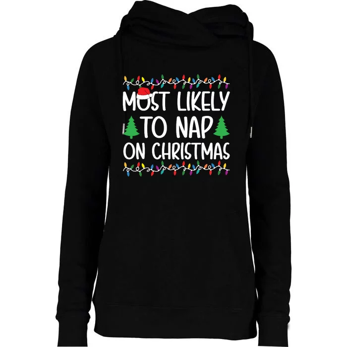 Most Likely To Nap On Christmas Shirts For Family Womens Funnel Neck Pullover Hood