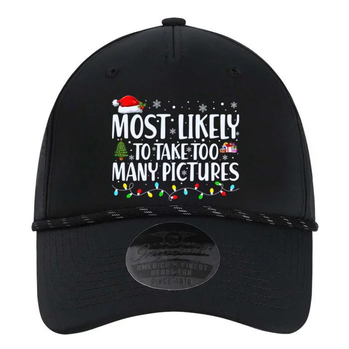 Most Likely To Take Too Y Pictures Funny Family Christmas Great Gift Performance The Dyno Cap