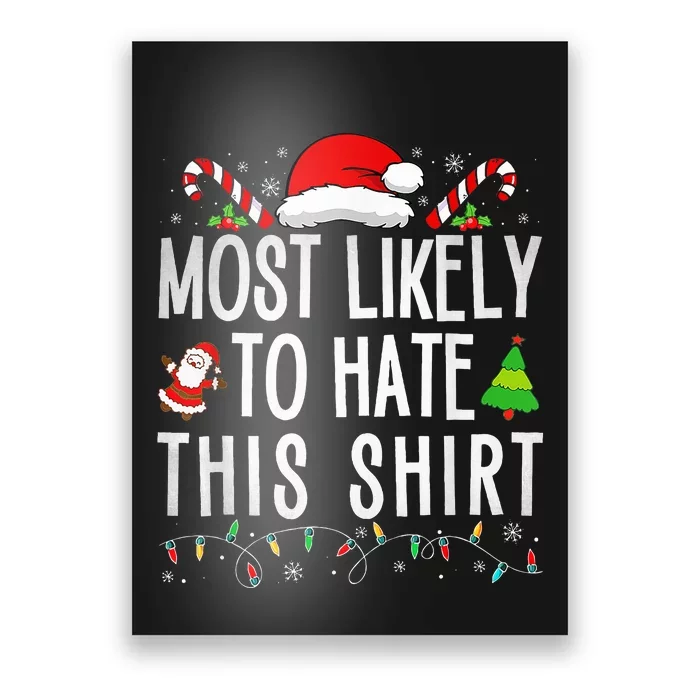 Most Likely To Hate This Family Xmas Pajamas Poster