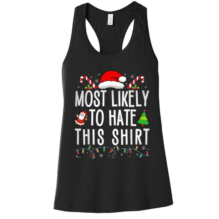 Most Likely To Hate This Family Xmas Pajamas Women's Racerback Tank