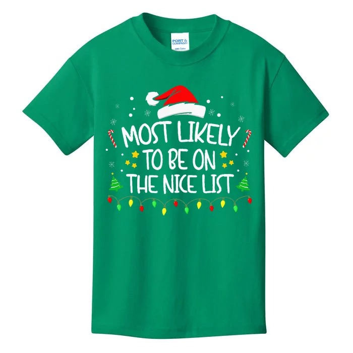 Most Likely To Be On The Nice List Funny Family Christmas Kids T-Shirt