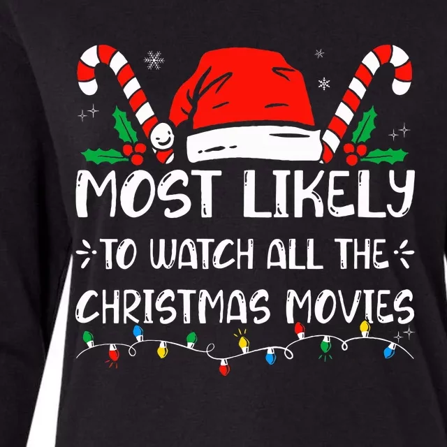 Most Likely To Watch All The Christmas Movies Pajamas Womens Cotton Relaxed Long Sleeve T-Shirt