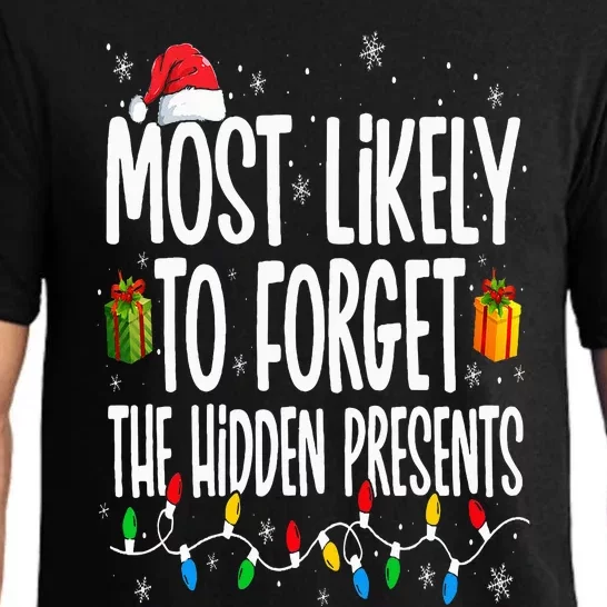 Most Likely To Forget The Hidden Presents Family Christmas Pajama Set