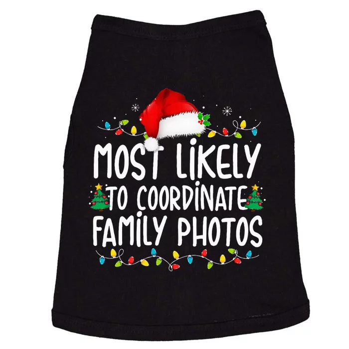 Most Likely To Coordinate Family Photos Christmas Doggie Tank