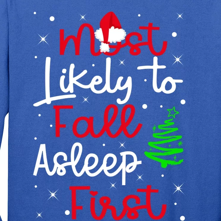 Most Likely To Fall Asleep First Family Matching Christmas Funny Gift Long Sleeve Shirt